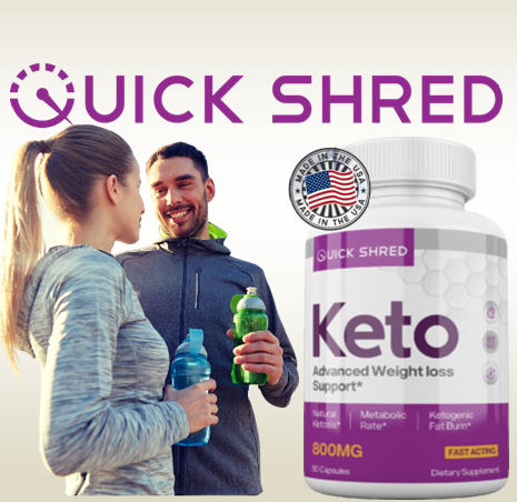 Quick-Shred-Keto-Weight-loss