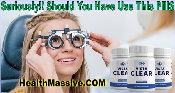 Vista Clear Pills Vista Clear Pills