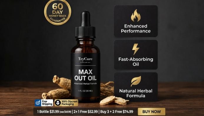 TryCure MAX OUT OIL Buy Now TryCure MAX OUT OIL Buy Now