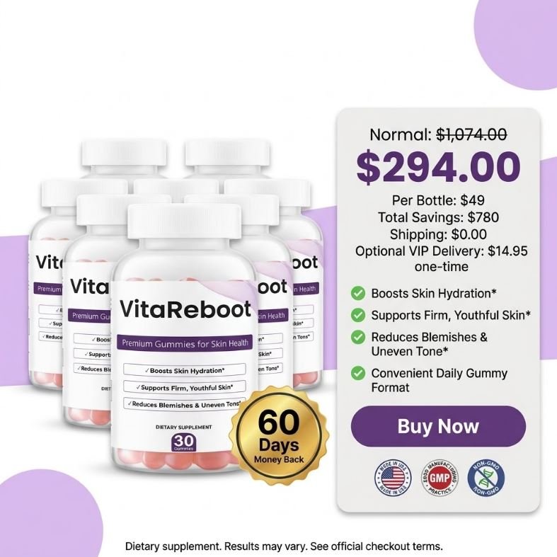 Six-bottle VitaReboot Skin Gummies pricing card showing $294 bundle price, $49 per bottle, $780 savings, free shipping, optional VIP delivery, skin hydration support, firm youthful skin, reduced blemishes and uneven tone, and Buy Now button.