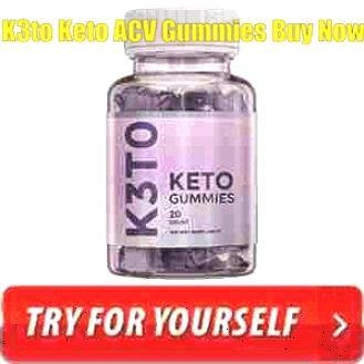Buy Now K3to ACV Gummies