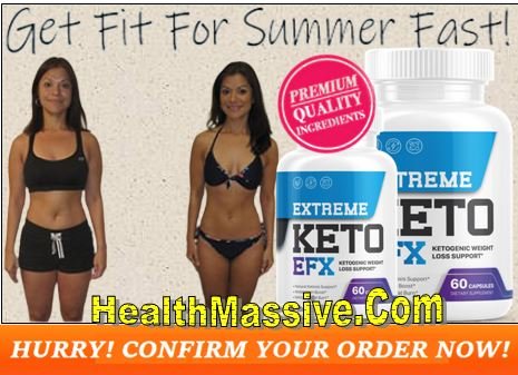 Extreme Keto EFX Weight loss United Kingdom Extreme Keto EFX Weight loss