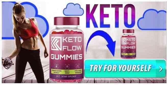 Keto Flow Gummies Buy Now Keto Flow Gummies Buy Now