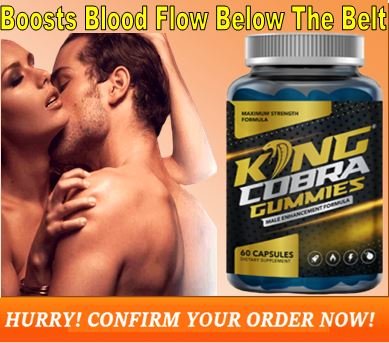 King Cobra Gummies Benefits King Cobra Gummies Benefits