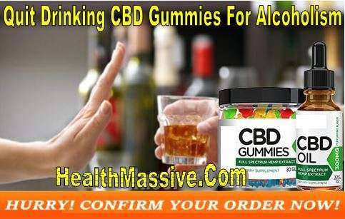 Quit Drinking CBD Gummies Quit Drinking CBD Gummies