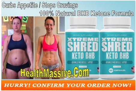 Xtreme Shred Keto Pills